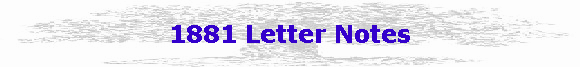 1881 Letter Notes