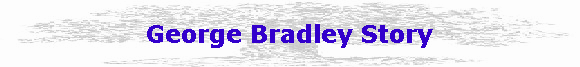 George Bradley Story